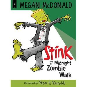 Stink and the Midnight Zombie Walk -- Megan McDonald